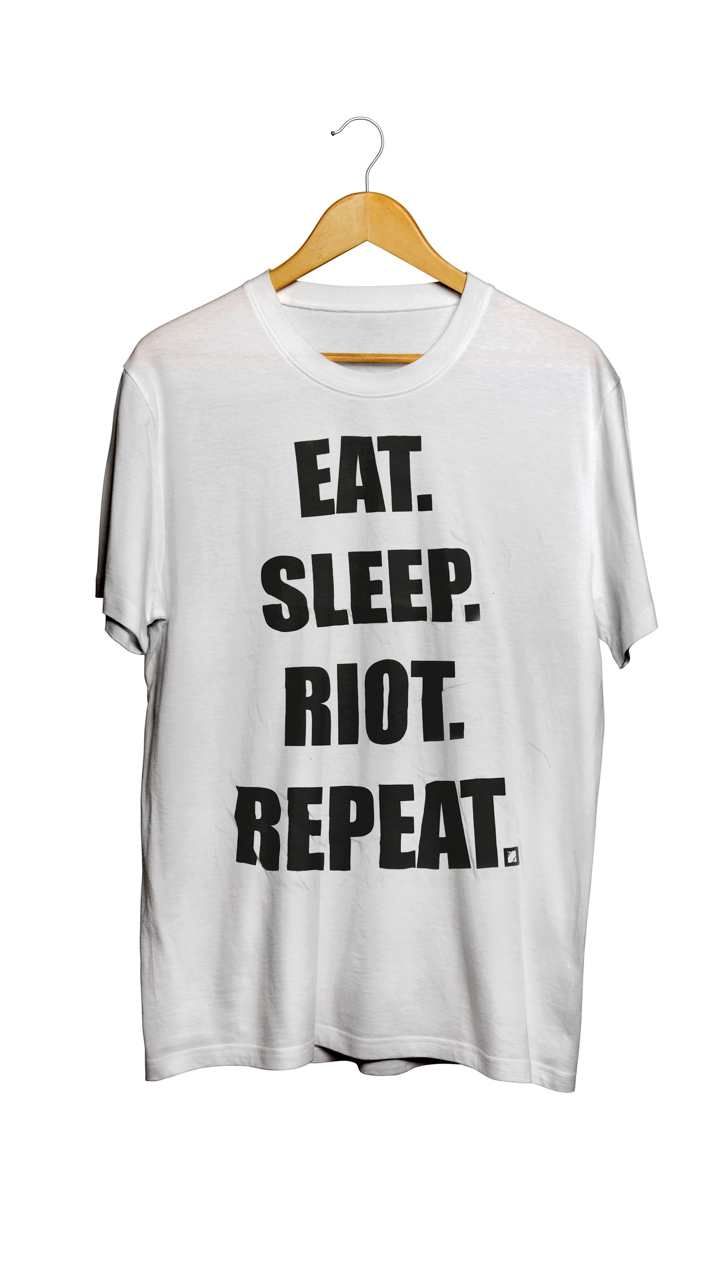 Eat Sleep Riot Repeat - LAST ONE